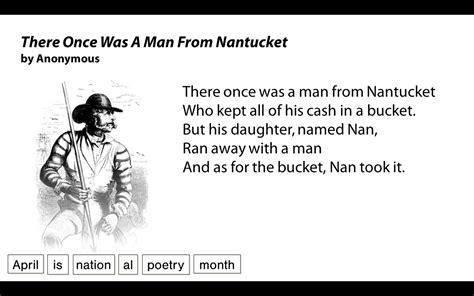 <strong>There once was a man from Nantucket</strong> and Animaniacs · See more » Garrison Keillor. . There once was a man from nantucket dirty version